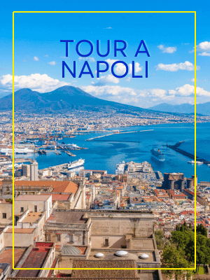 Escursioni e tour a Napoli